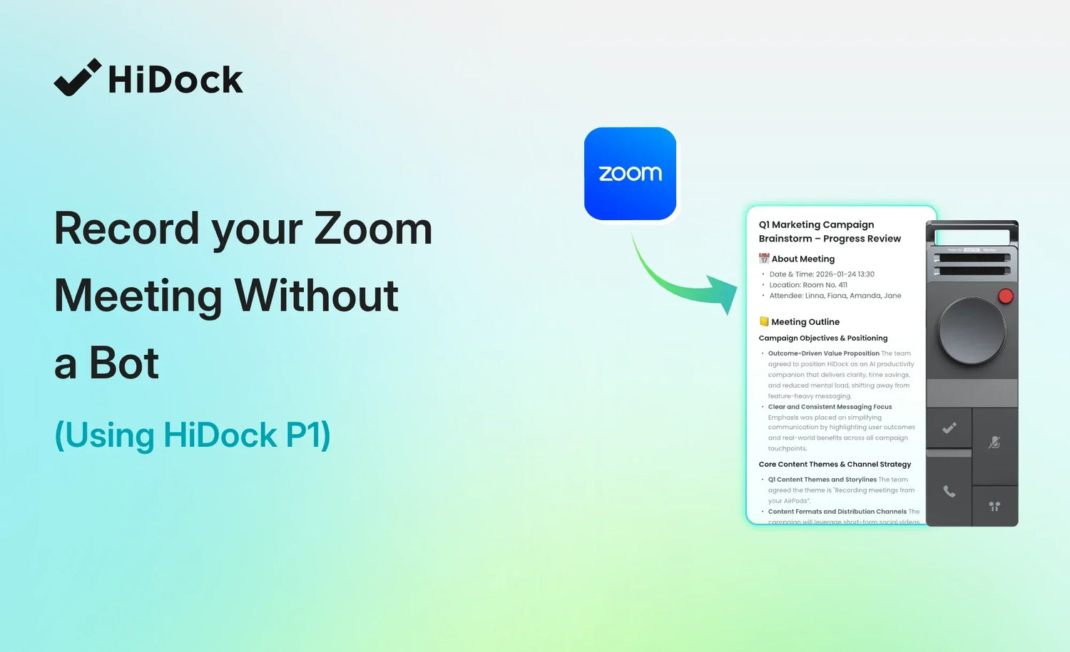 HiDock P1 AI voice recorder with Zoom meeting recording workflow and AI-generated meeting notes