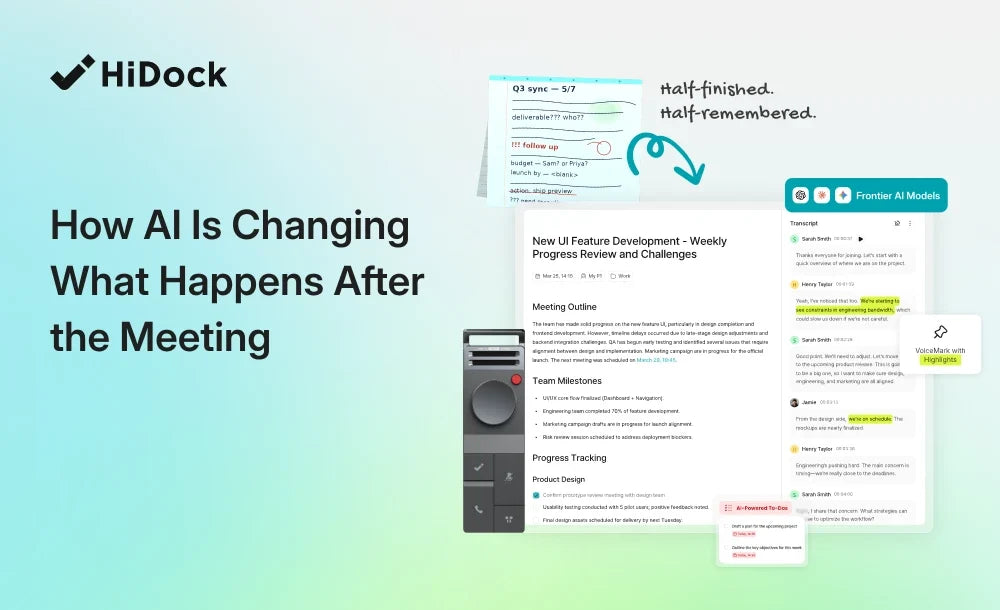HiDock AI meeting workflow showing transcript highlights, meeting summaries, VoiceMark, and AI-powered action items after a meeting
