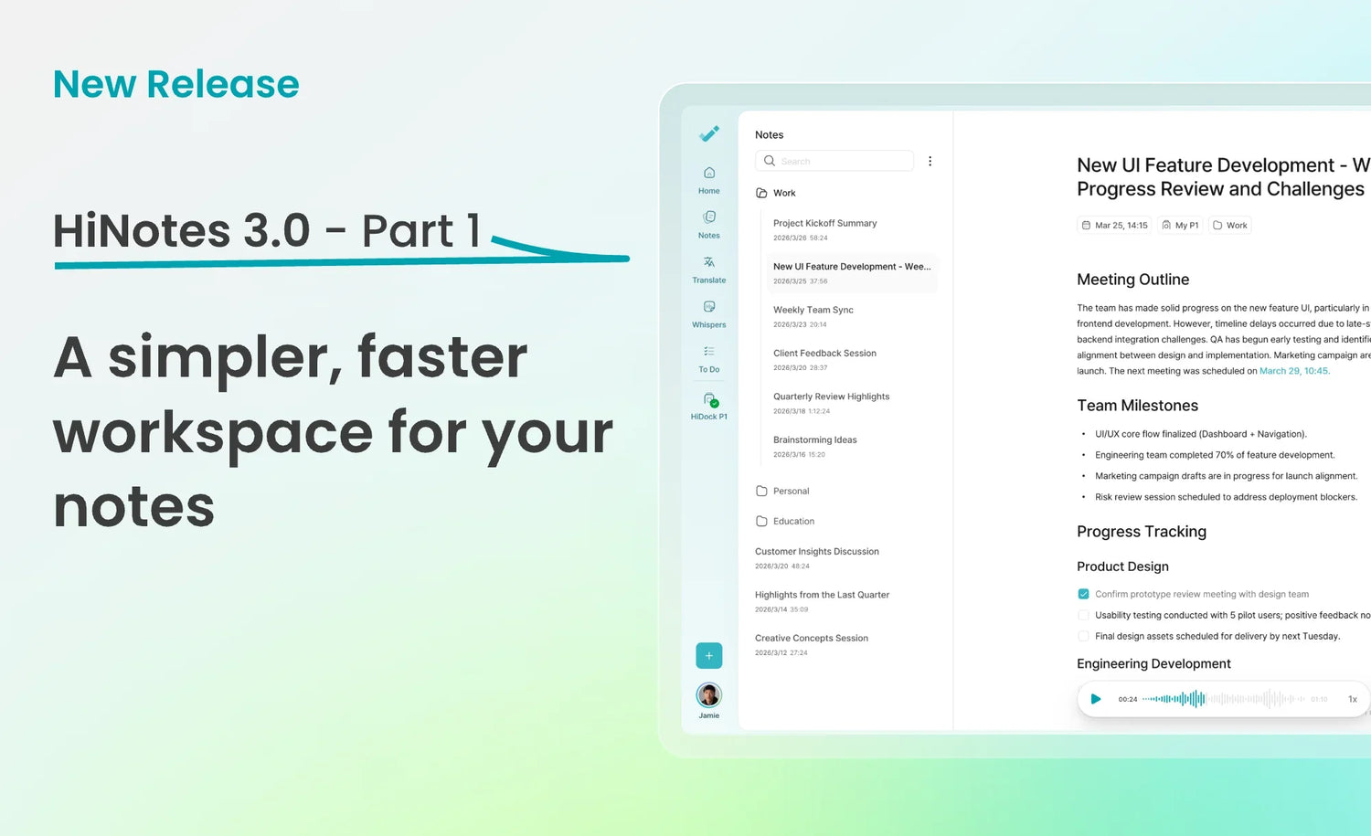 HiNotes 3.0: A simpler, faster workspace for your notes