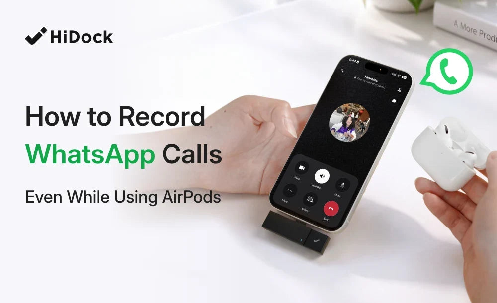 How to Record WhatsApp Calls — Even with AirPods