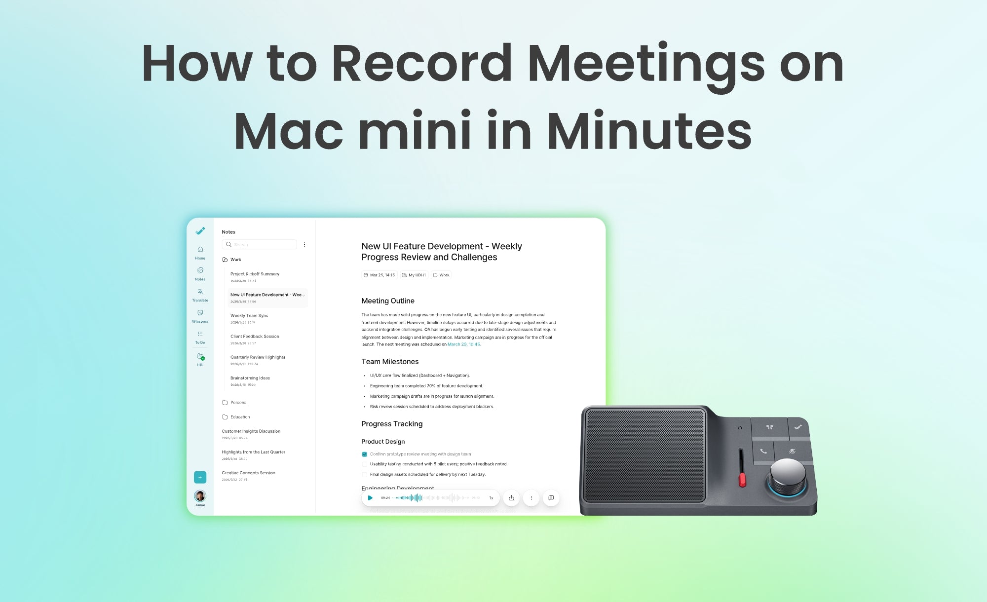 HiDock H1 Lite Setup Guide: Record Meetings on Mac mini