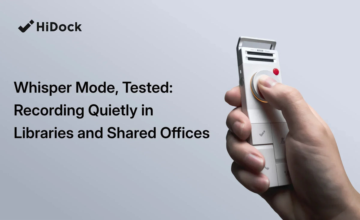 HiDock P1 Whisper Mode: Library and Office Guide