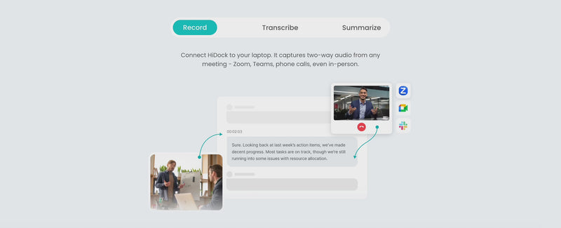 HiDock Takes Notes, You Focus On What Matters